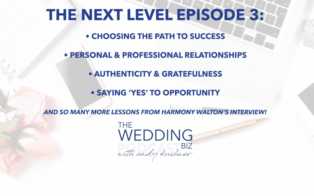 57 THE NEXT LEVEL: Harmony Walton – The Bridal Bar and Jet Fete